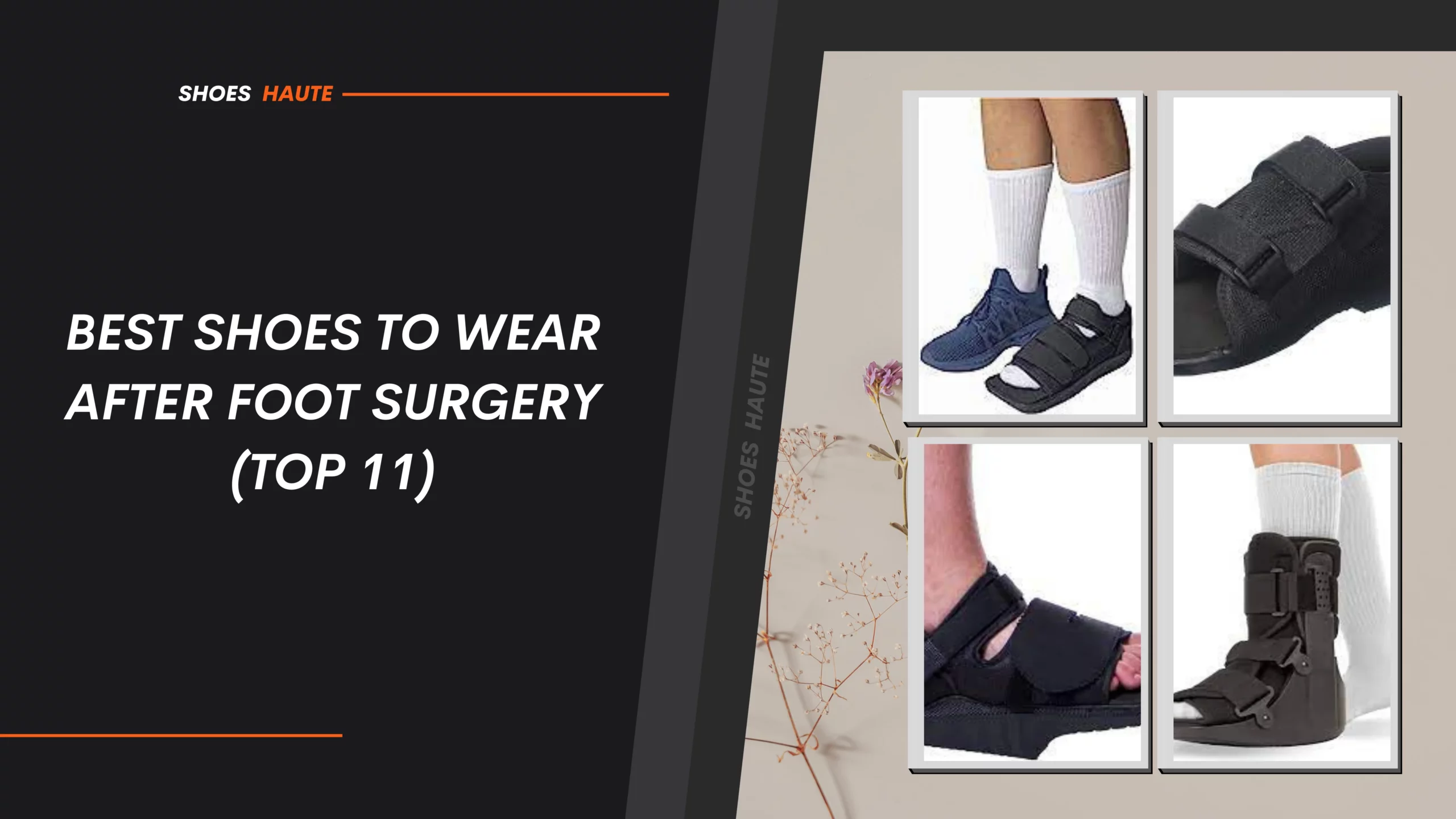 Best Shoes To Wear After Foot Surgery